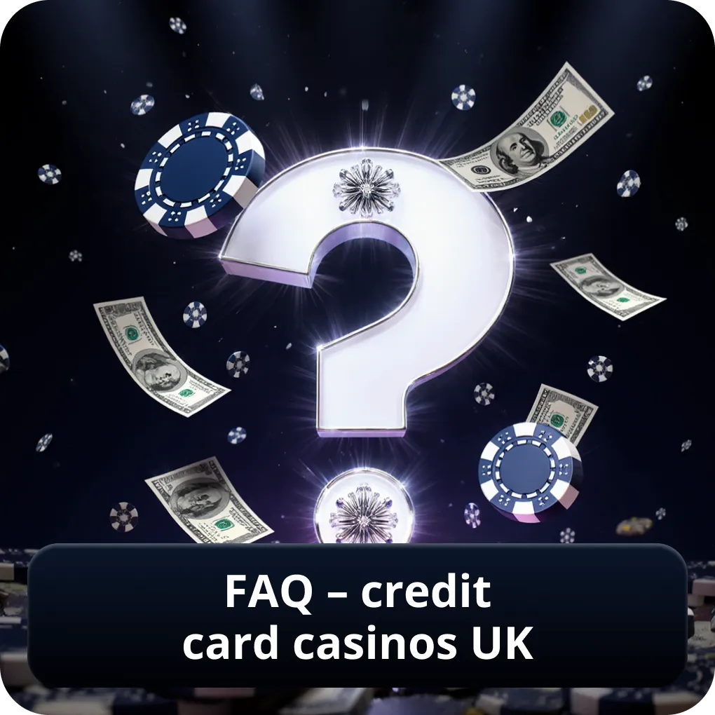 FAQ – Credit Card Casinos UK